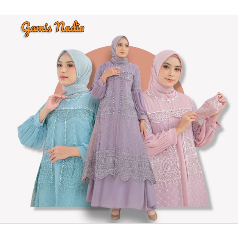 GAMIS NADIA GAMIS LEBARAN BAJU PESTA OUTFIT KONDANGAN OOTD LEBARAN