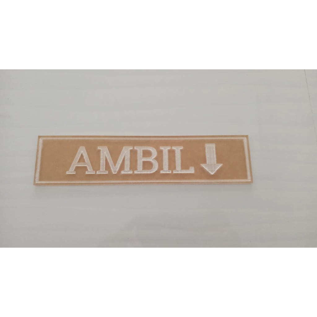 Sign Akrilik AMBIL Transparan Grafir