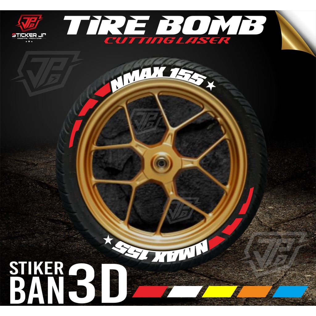 Sticker Ban / Font Ban / Tire Bomb / 3D stiker ban Nmax 155 JP-10