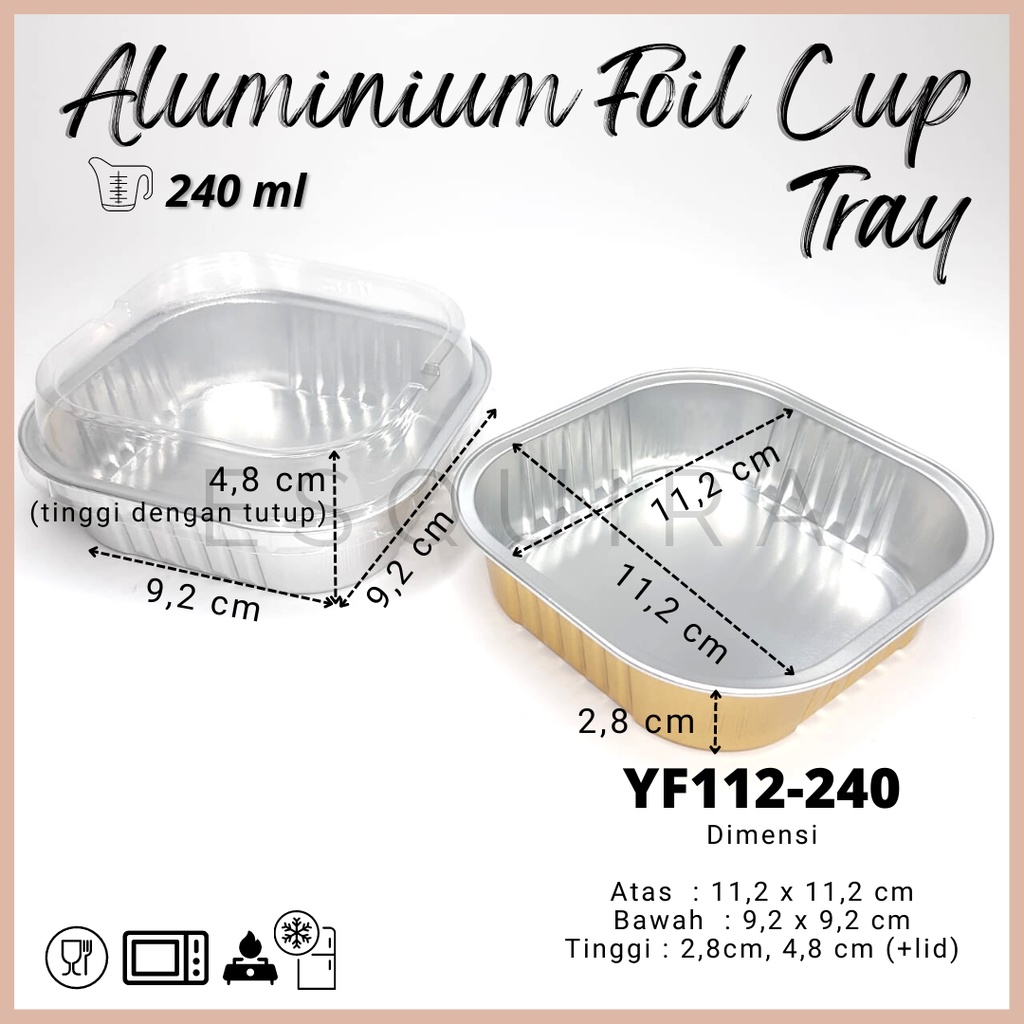 Aluminium Foil Cup Tray 240 ML / Gold / Silver + Lid / 10 PCS / YF112-240S / YF112-240G