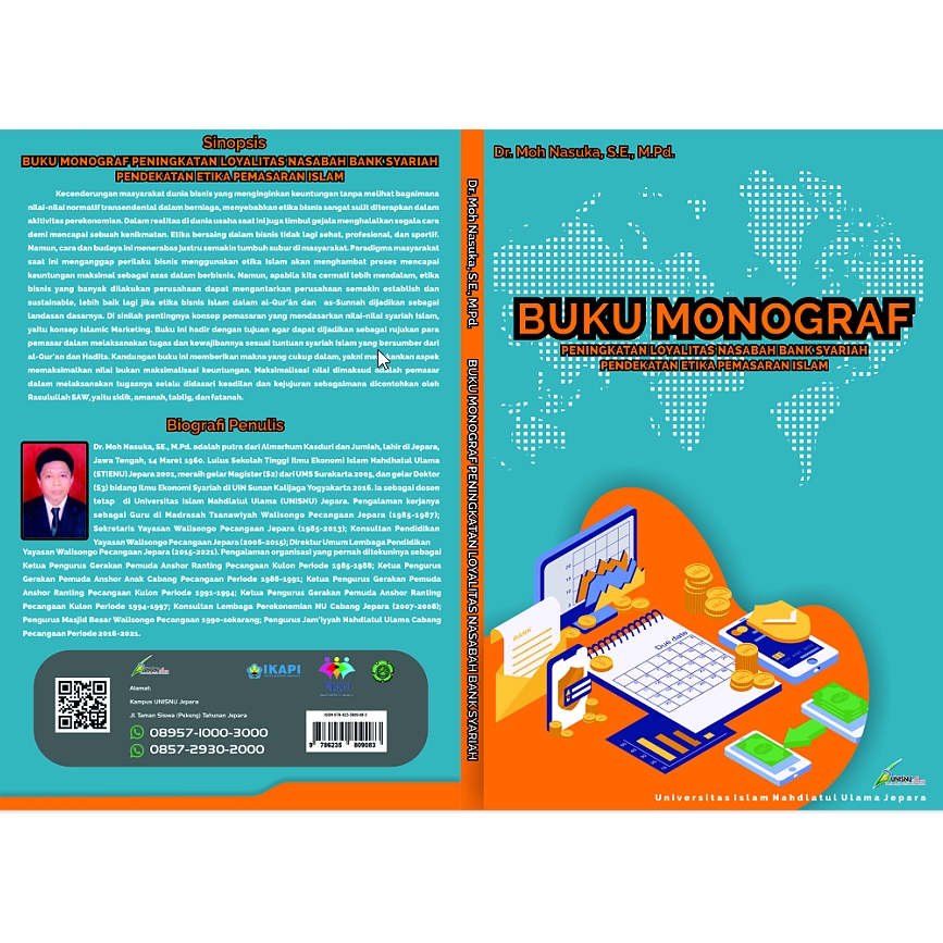 

Buku monograf peningkatan loyalitas nasabah bank syariah : pendekatan etika pemasaran Islam