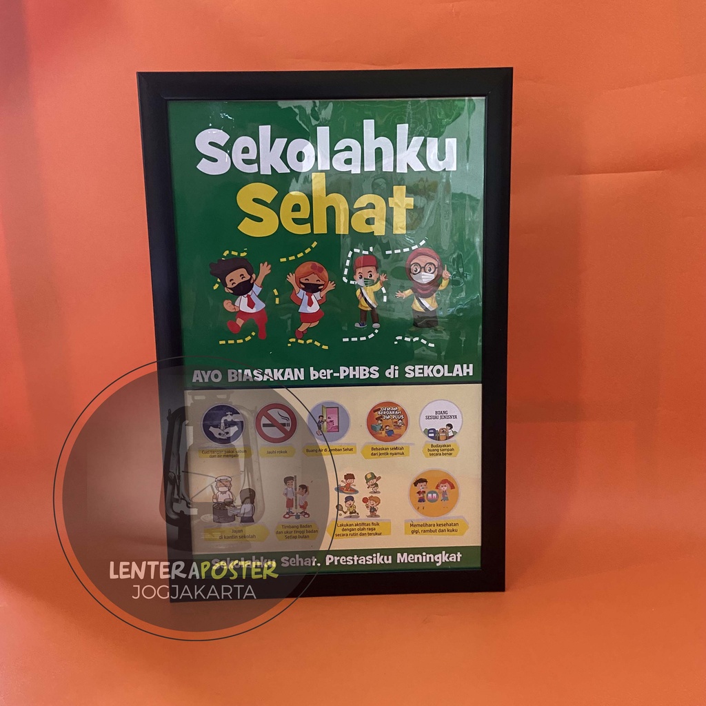 Paket Poster Sekolah + Pigura A3 - Ayo Ber PHBS di Sekolah - PHBS Hijau