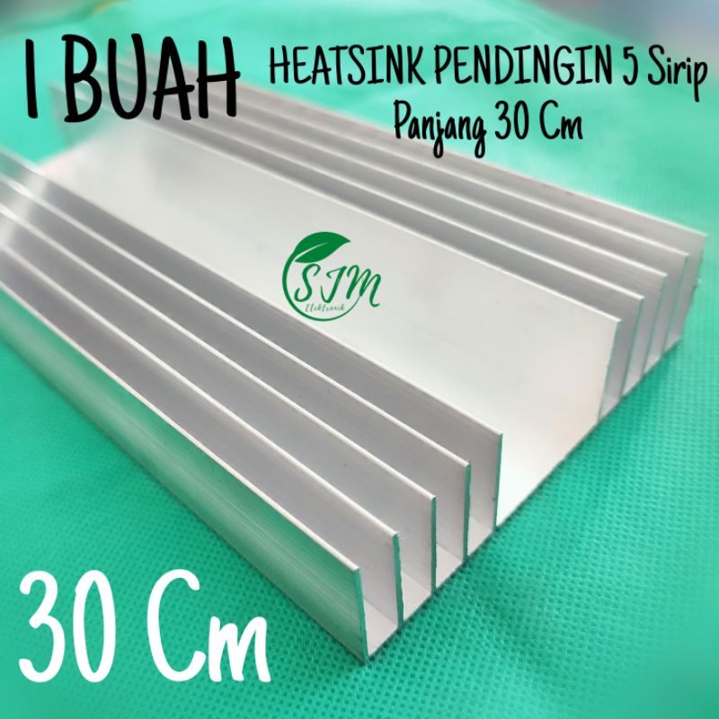 HEATSINK 30CM 5 SIRIP PENDINGIN 30cm 5 SIRIP