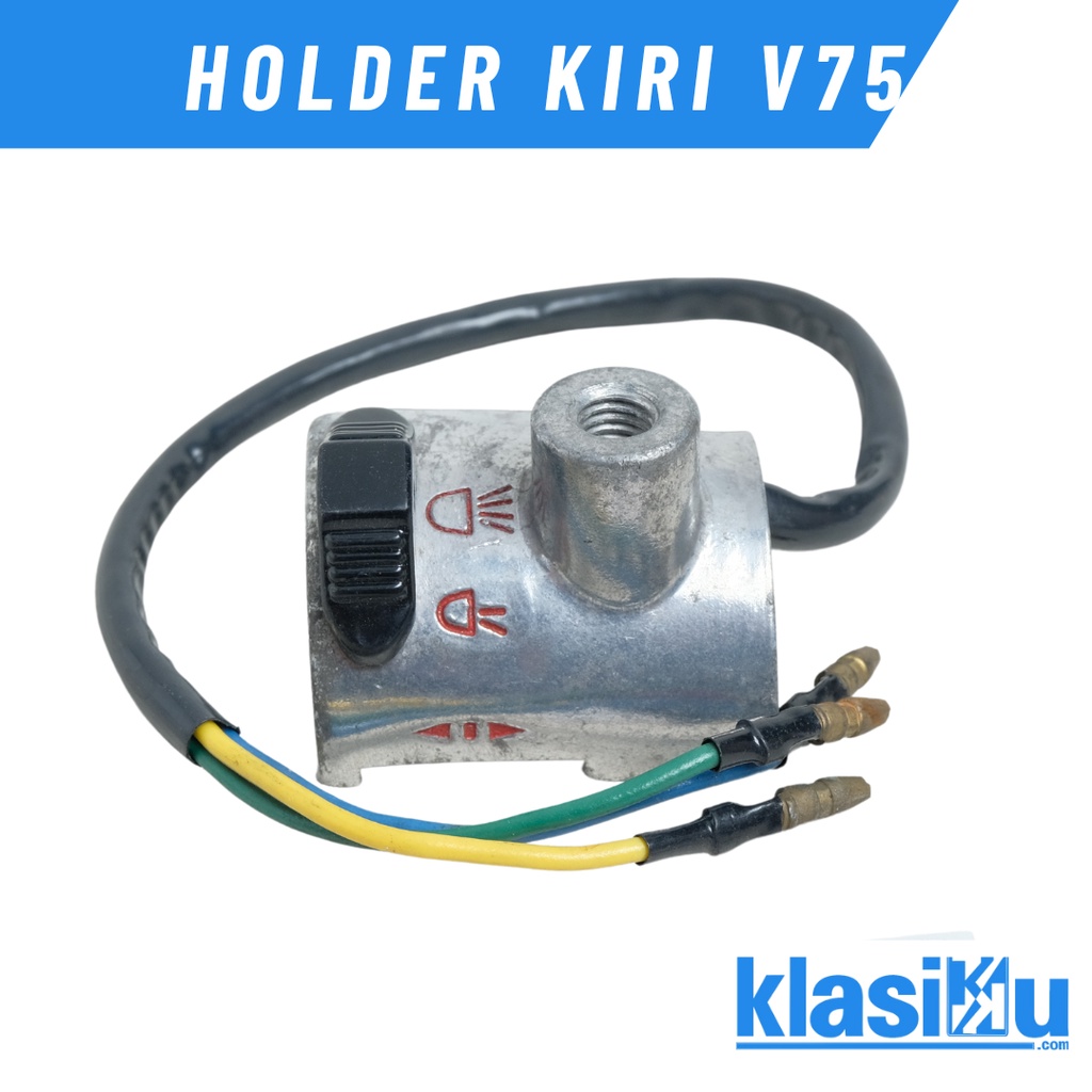 Saklar Holder Saklar Kiri V75 V 75 Switch Holder V75 Kiri