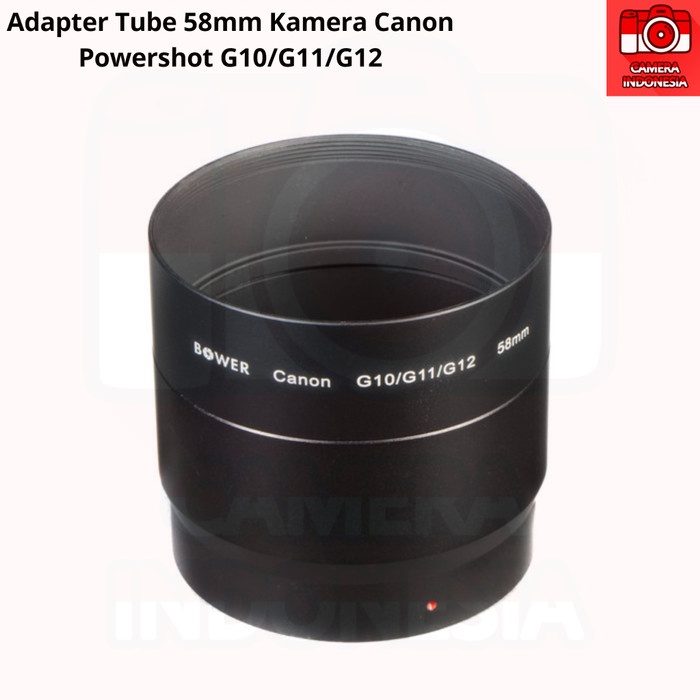 Adapter Tube 58Mm Untuk Kamera Canon Powershot G10/G11/G12 Harga Promo