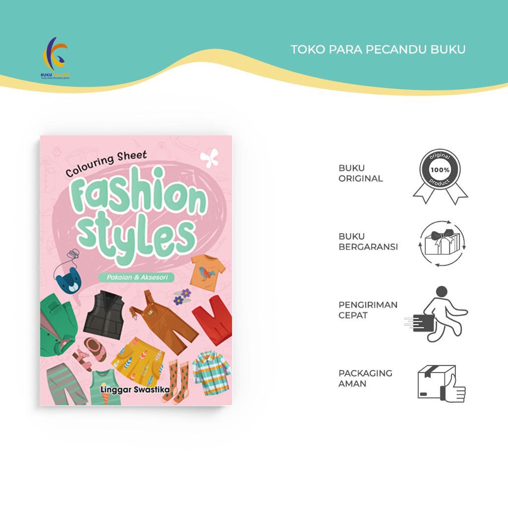 Colouring Sheet Fashion Styles-Pakaian & Aksesoris - Linggar Swastika - Anak kita - Bukukaluku