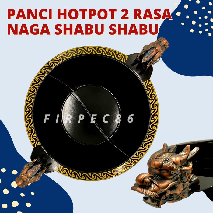 Terlaris Panci Hotpot 2 Rasa Naga Shabu Shabu Steamboat Hitam Emas Restaurant