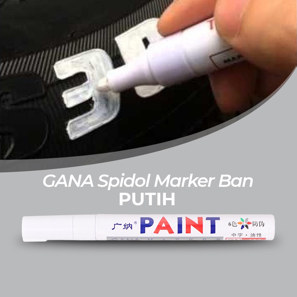 GANA Spidol Putih Tire Marker Logo Tulisan Ban Mobil Motor Permanen