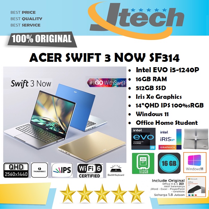 ACER Swift 3 Now SF314-512 - EVO i5-1240P - 16GB - 512GB SSD - 14&quot;QHD IPS 100%sRGB - WIN11 - OFFICE HOME STUDENT