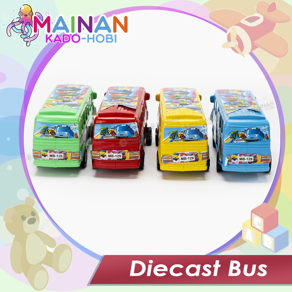 HADIAH ULANG TAHUN ANAK MAINAN MOTORIK DIECAST MOBIL BUS TAYO