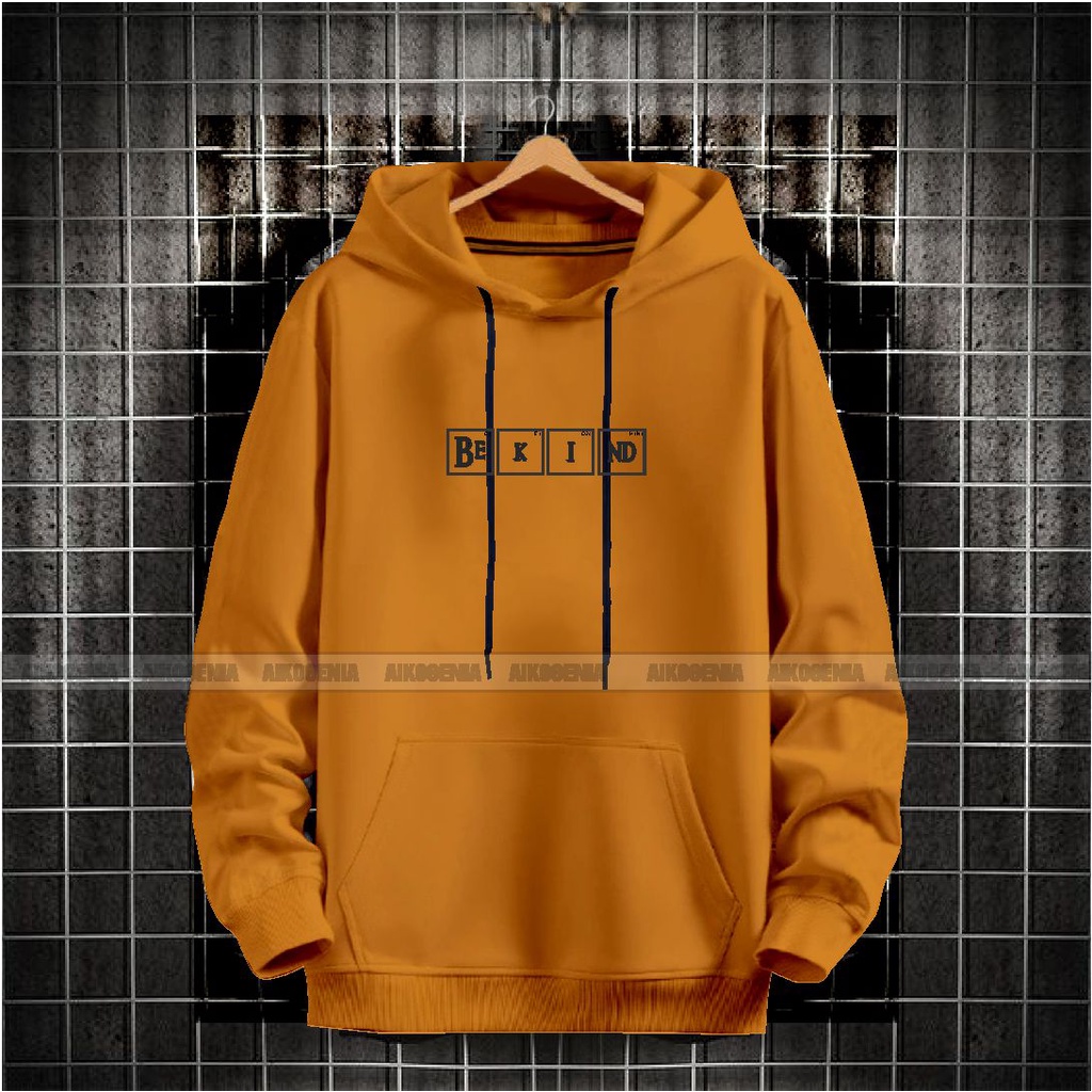 Sweater hoodie pria BE KIND terbaru / hoodie pria kekinian kwalitas distro