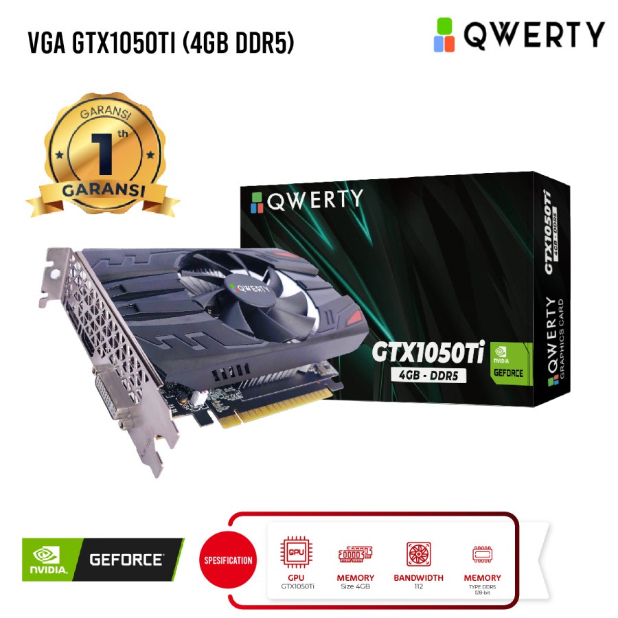 VGA GEFORCE QWERTY GTX 1050TI 4GB DDR5 128BIT - GTX 1050 Ti