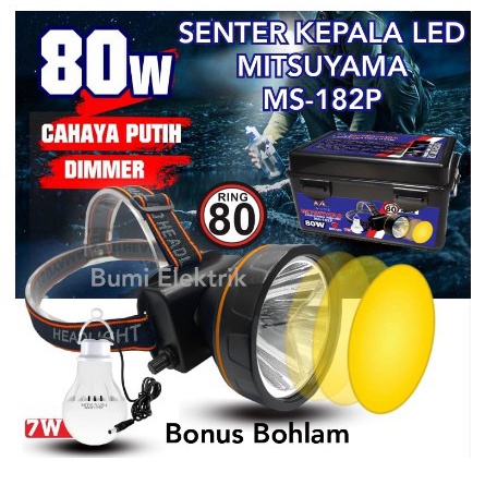 Senter kepala LED Mitsuyama MS-182P Dimer 2 Cahaya 80 Watt