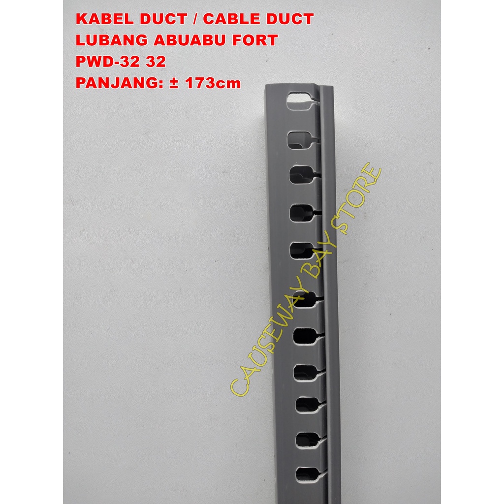 KABEL DUCT/CABLE DUCT LUBANG ABUABU PWD-32 32 FORT