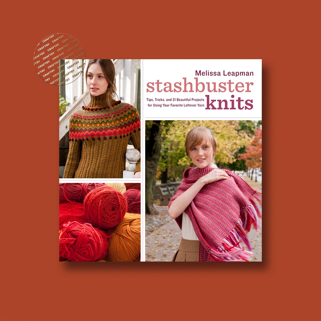 

Stashbuster Knits - Melissa Leapman