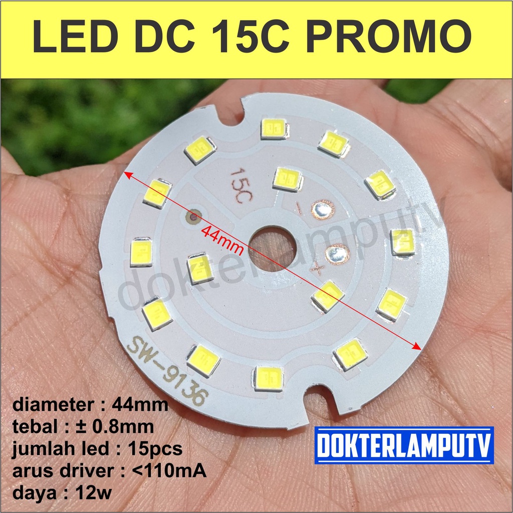 LED DC 15C 12W UNTUK SERVIS LAMPULED PHILIPS OSRAM HANNOCHS PROYEKTOR DLL