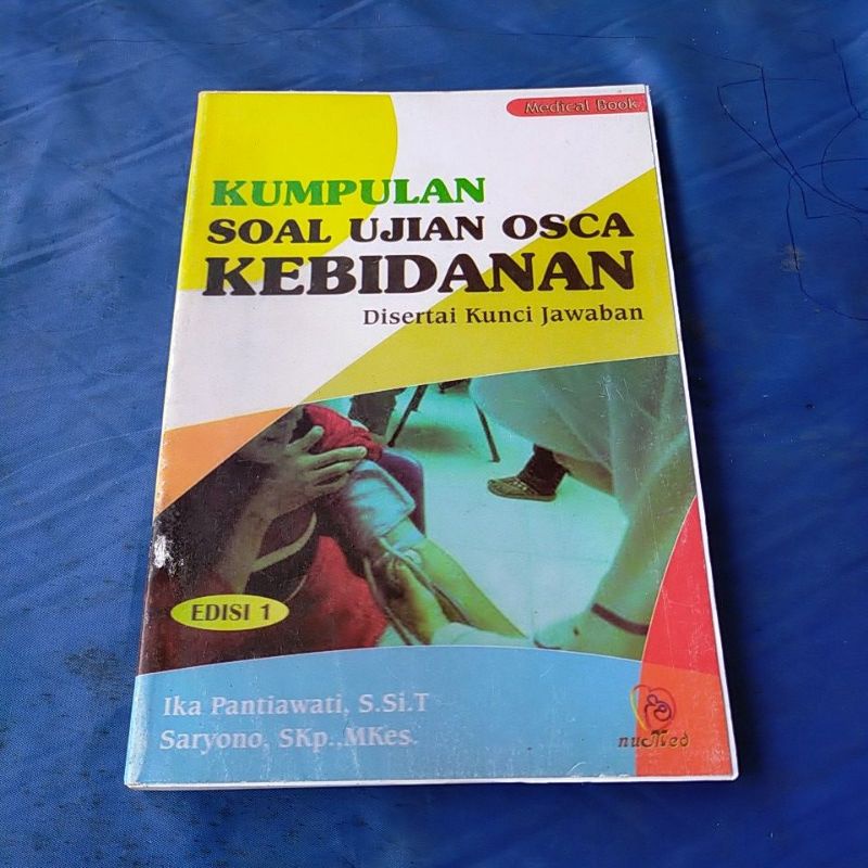 

buku kumpulan soal ujian osca kebidanan disertai kunci jawaban