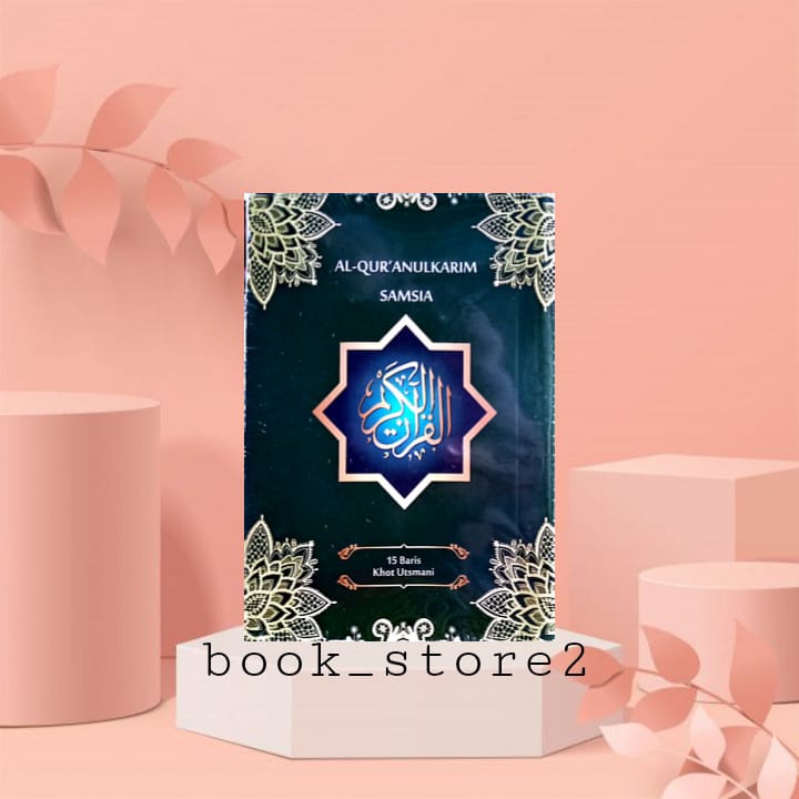 AL-QUR'AN SAMSIA KHOT UTSMANI UK. A7