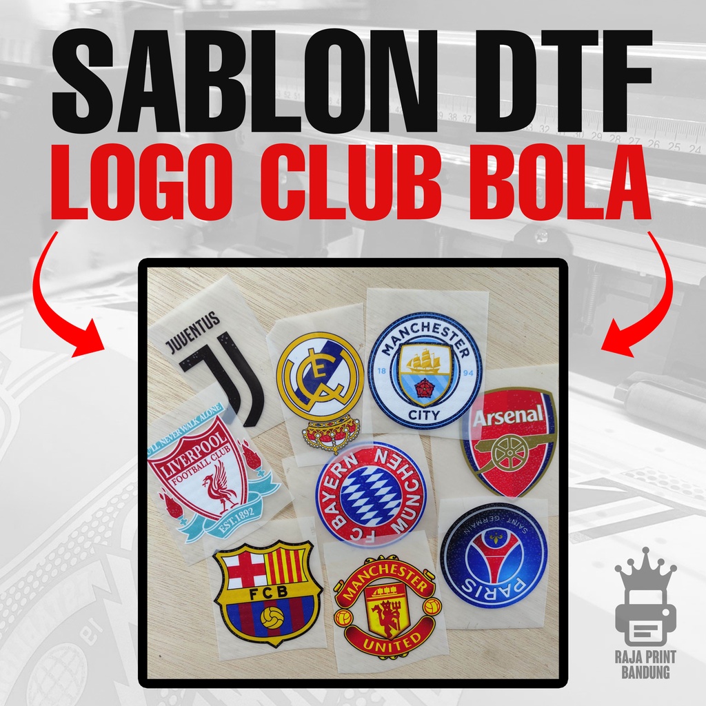 Sablon Setrika Satuan Logo Club Sepak Bola DTF Bisa Custom Gambar Ukuran | Baju Kaos Hoodie Sweater 