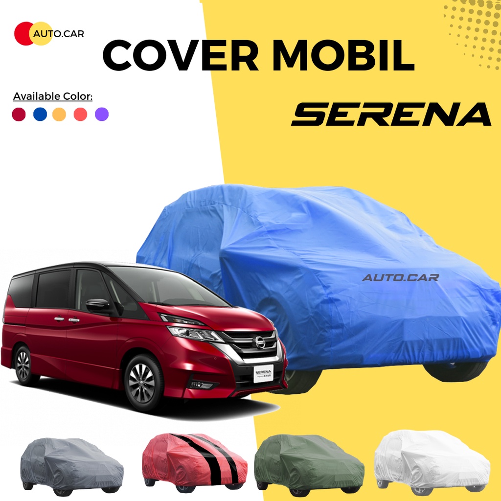 Body Cover Mobil serena Sarung Mobil serena/serena c24/serena c26/serena lama/new serena/all new serena/serena c23/serena hws/everest/carnival/alphard/alphard lama/new alphard/all new alphard/biante/brio/brio rs/brio rs satya/brio satya