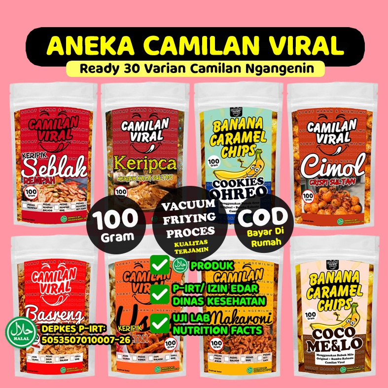 

☑️ (TERMURAH, P-IRT) 100 GRAM ANEKA CEMILAN VIRAL - KERIPIK PISANG KARAMEL - BASRENG PEDAS DAUN JERUK - KERIPIK USUS - CIMOL KRISPI - KRIPIK KACA - MAKARONI BANTET - SEBLAK PEDAS REMPAH