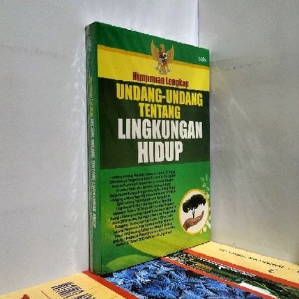 ORIGINAL HIMPUNAN LENGKAP UNDANG-UNDANG TENTANG LINGKUNGAN HIDUP