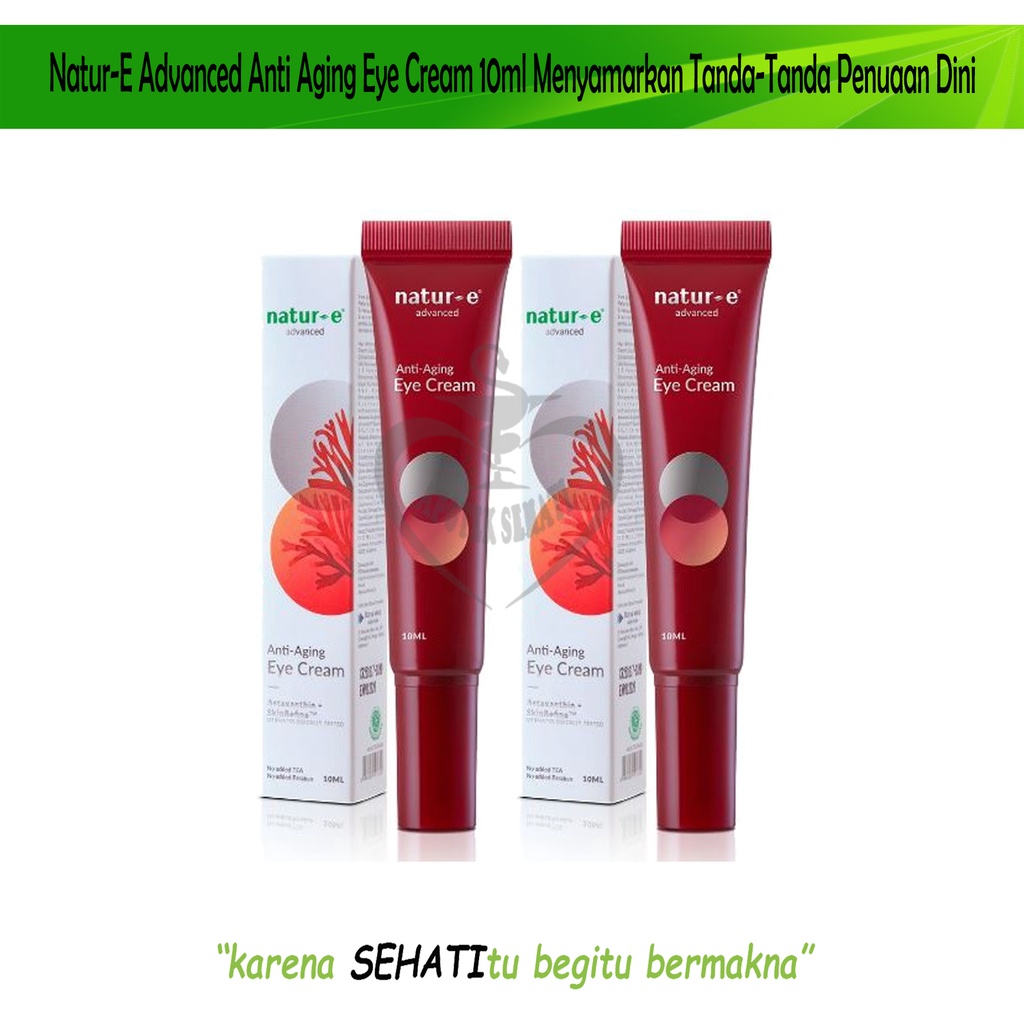 Natur-E Advanced Eye Cream Mencegah Penuaan Dini Antiaging