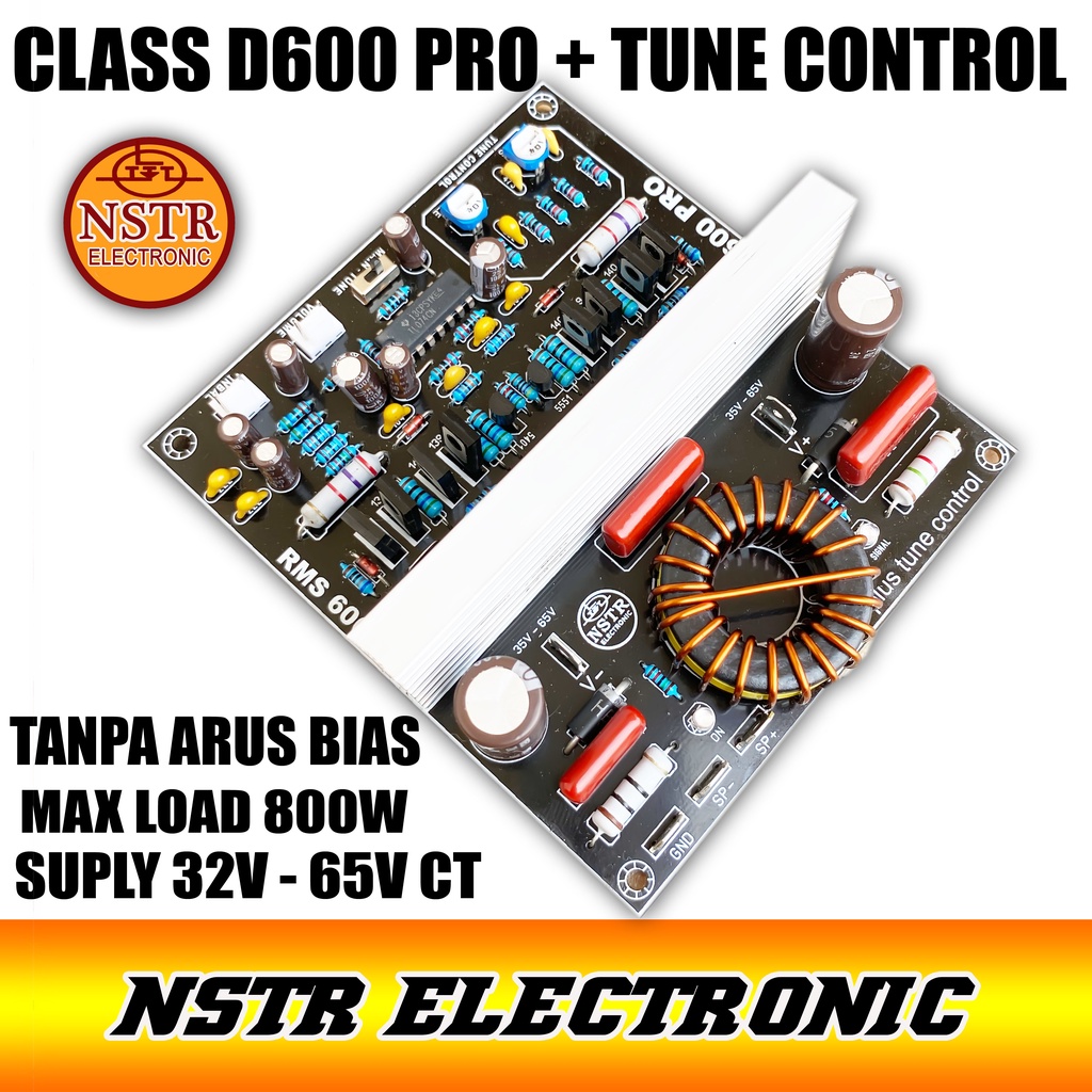 CLASS D600 PRO DILENGKAPI TUNE CONTROL TANPA ARUS BIAS