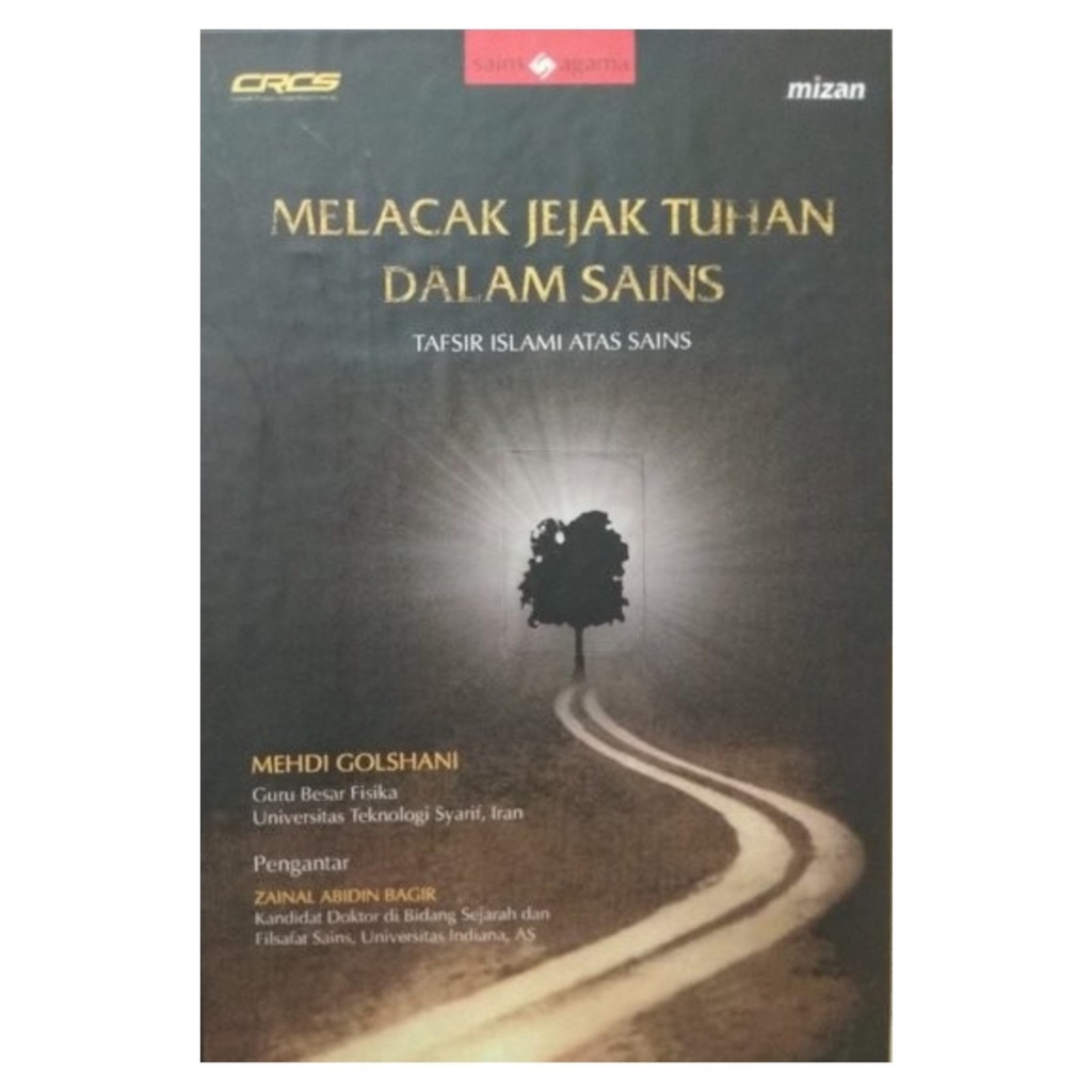 Melacak Jejak Tuhan Dalam Sains Tafsir Islami Atas Sains - Mehdi Golshani - NR