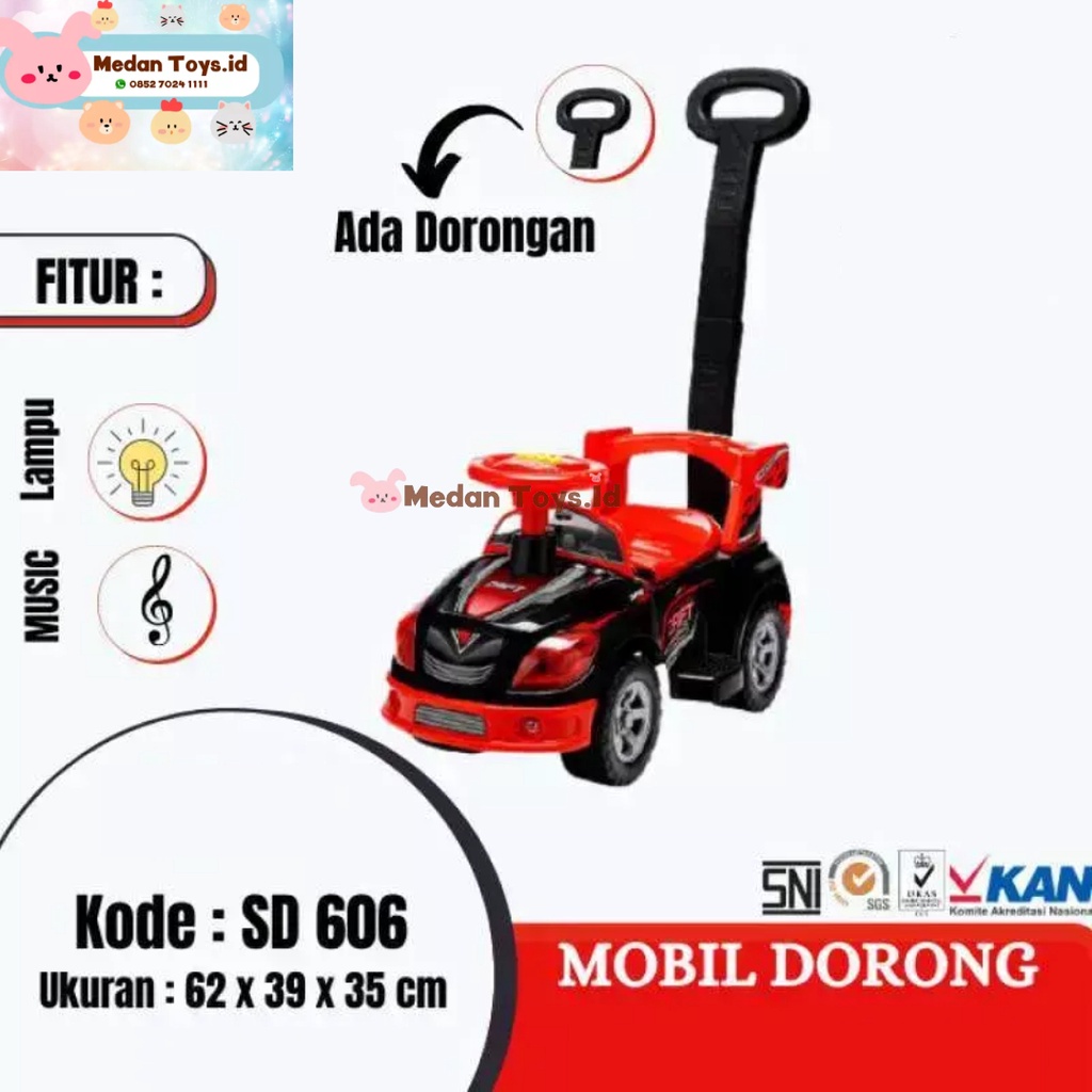 Medan Toys - Mainan Mobil SHP Ride On Mobil Dorong SD 606 / Mobil Duduk