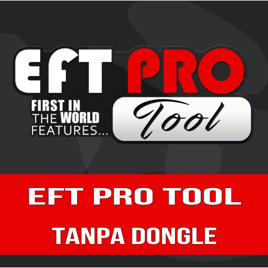 EFT PRO TOOL DIGITAL PROSES INSTAN