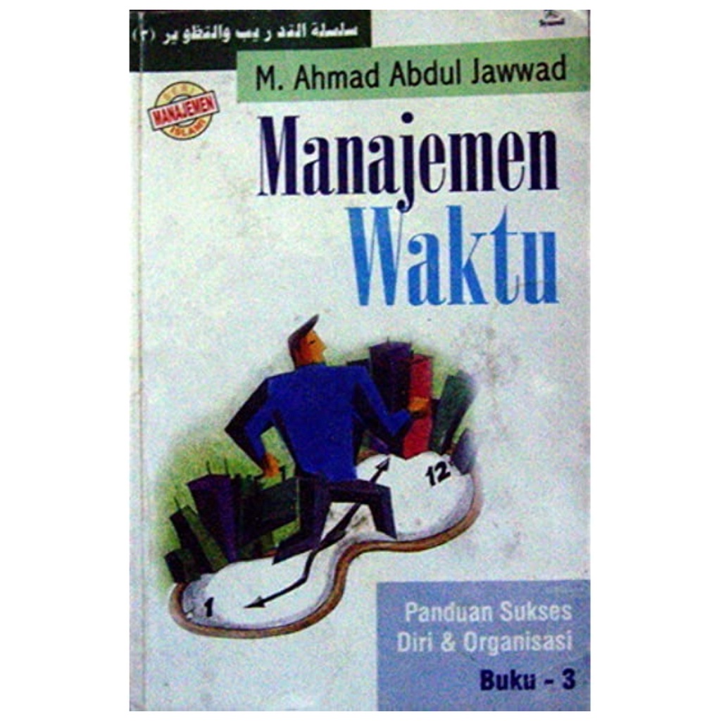 Manajemen Waktu - M Ahmad Abdul Jawwad - NR