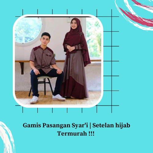 GAMIS COUPLE KEKINIAN - Shet Couple Gamis KemejA Dan FREE HIJAB