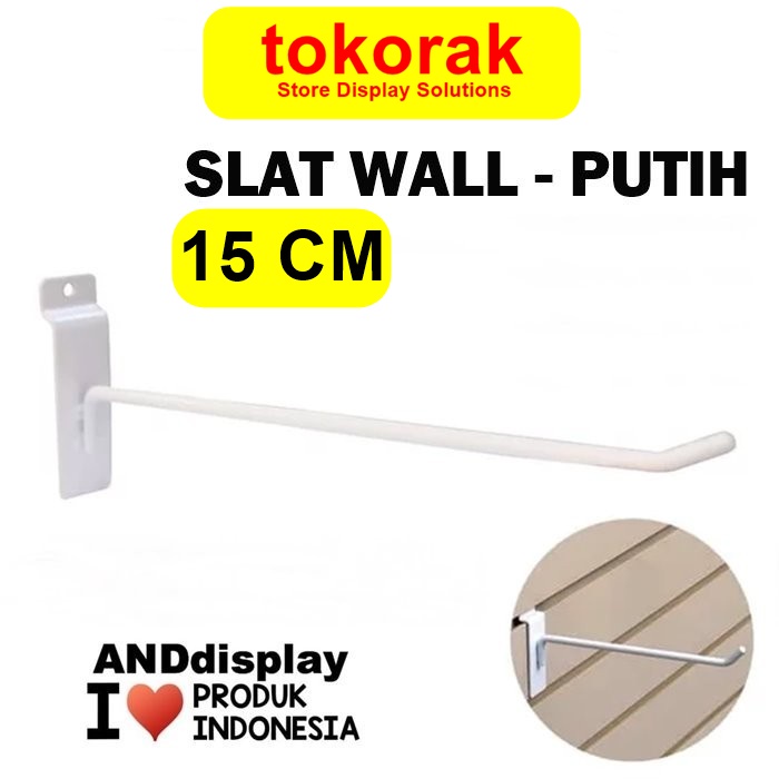 SLAT WALL 15 CM TEBAL CANTOLAN DISPLAY HOOK / GANTUNGAN AKSESORIS