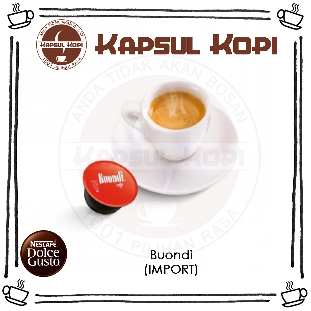 

Espresso Buondi KapsulKopi Ecer Impor Nescafe Dolce Gusto Import