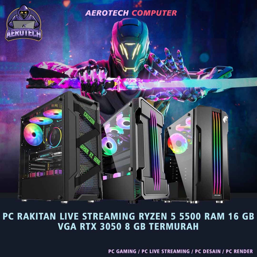 PC RAKITAN GAMING AMD RYZEN 5 5500 | RAM 16 GB | VGA RTX 3050 8 GB | SSD 256 GB NVME LIVE STREAM GTA ROLEPLAY