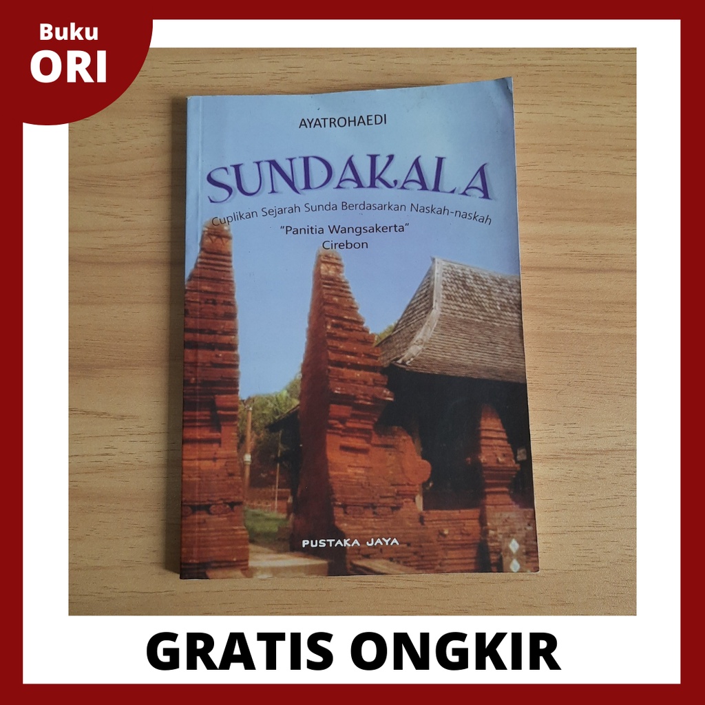 Sundakala; Cuplikan Sejarah Sunda Berdasarkan Naskah-Naskah "Panitia  Wangsakerta" Cirebon - Ayat Ro