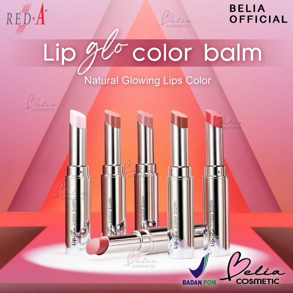 ❤ BELIA ❤ Red-A Lip Glo Color Balm 3 in 1 - LIPBALM, LIPGLOSS &amp; LIPSTICK | Super moisturize | Healthy look | Sheer Color | BPOM