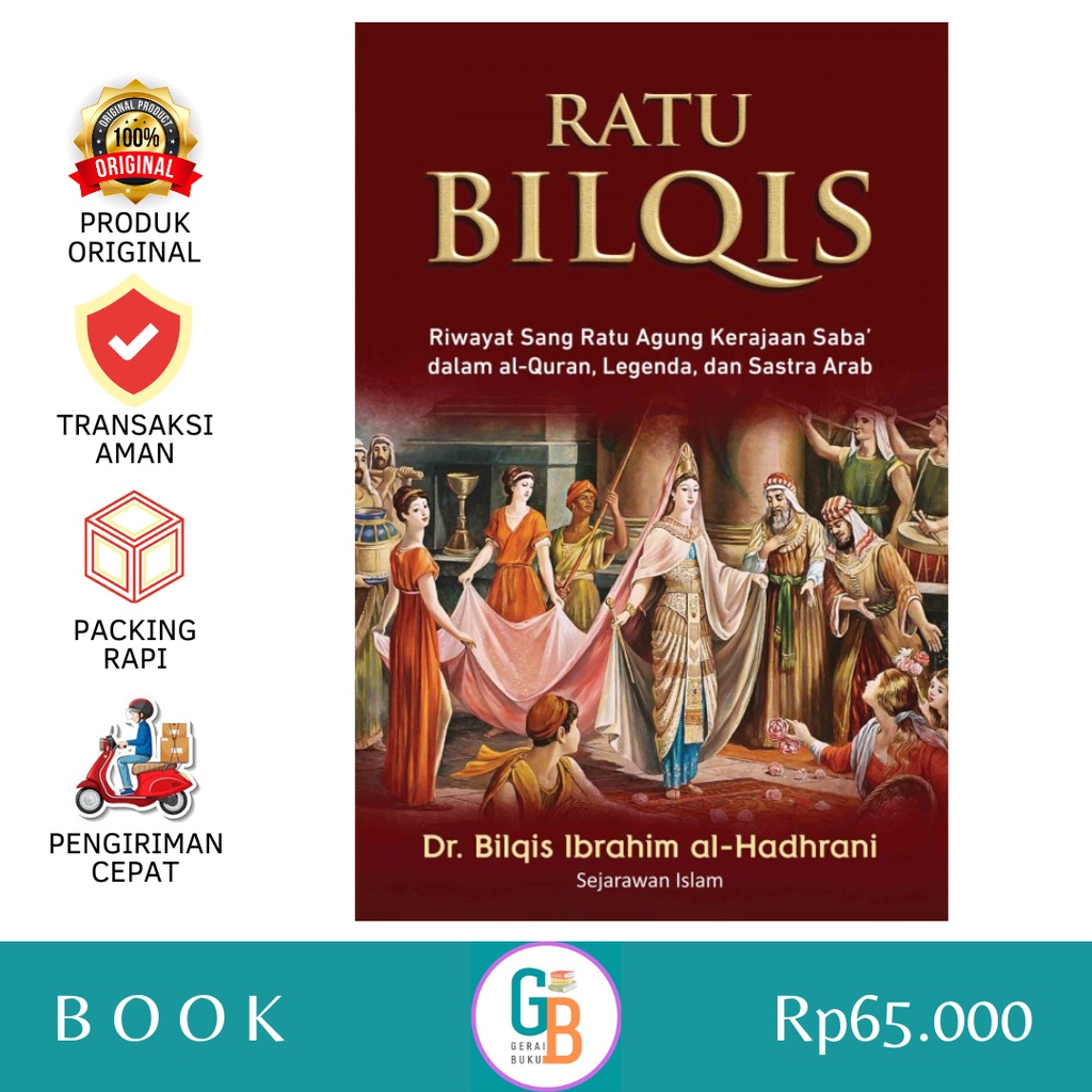 Ratu Bilqis - Riwayatnya dalam al-Quran, Legenda, dan Sastra Arab