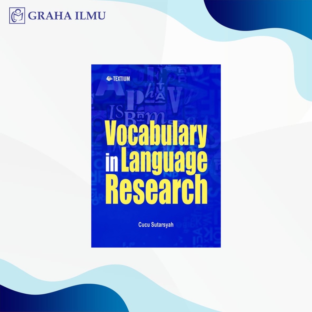 Vocabulary in Language Research - Cucu Sutarsyah