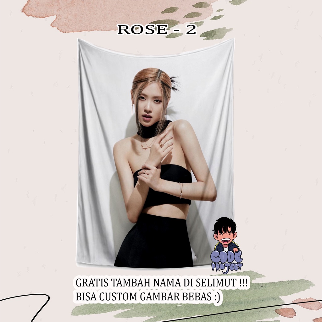 SELIMUT ROSE BLACKPINK - selimut kpop blackpink - rose - selimut korea