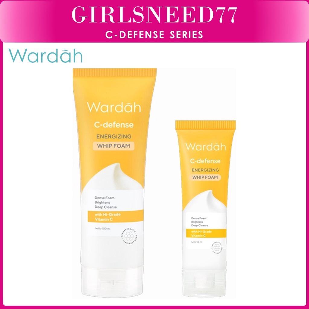 Wardah C-Defense Energizing Whip Foam - Pembersih Wajah dengan HiGrade Vitamin C