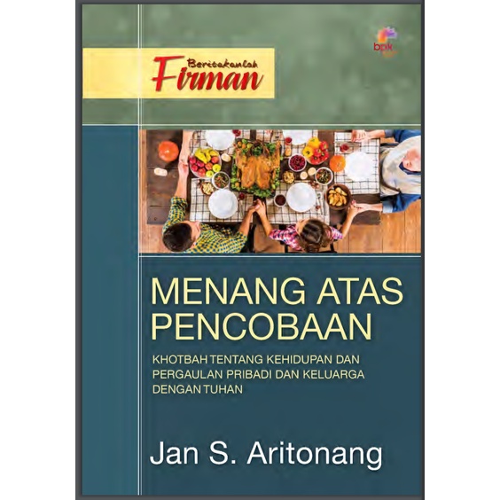 MENANG ATAS PENCOBAAN- JAN ARITONANG- BPK Gunung Mulia
