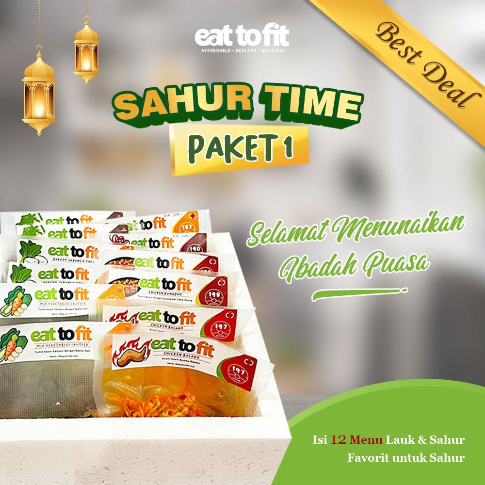 PAKET SAHUR SEHAT EAT TO FIT FROZEN FOOD /  MAKANAN SEHAT SAHUR TIME