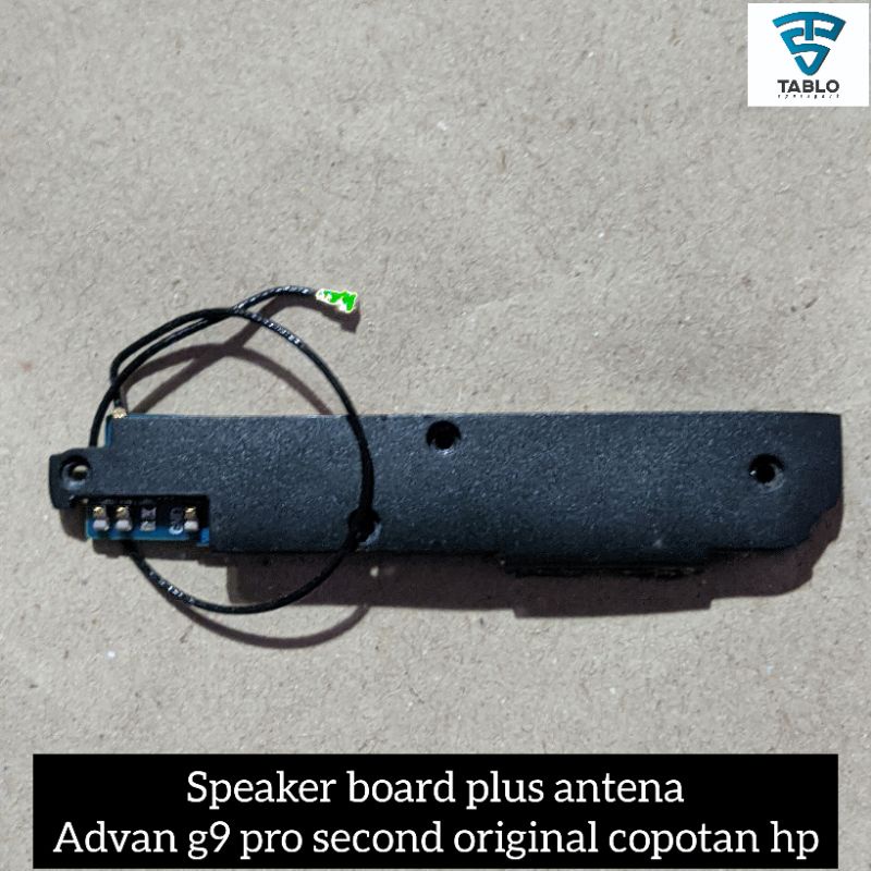 SPEAKER UTAMA BOARD PLUS ANTENA ADVAN G9 PRO SECOND ORIGINAL COPOTAN HP NORMAL GARANSI ✅