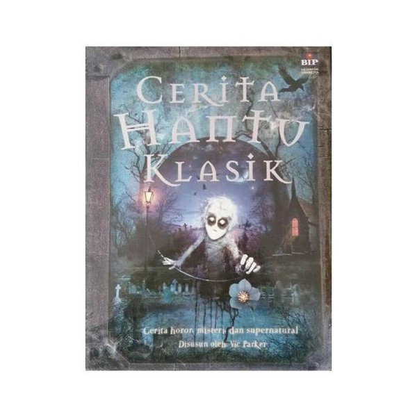 CERITA HANTU KLASIK - VIC PARKER