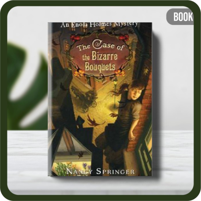 

Buku - The Case of the Bizarre Bouquets by Springer Nancy