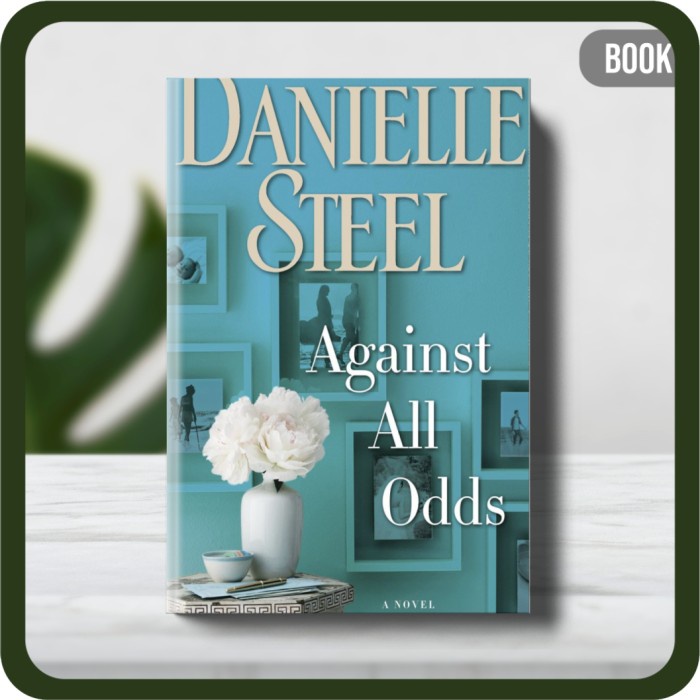 

Buku - Against All Odds by Steel Danielle