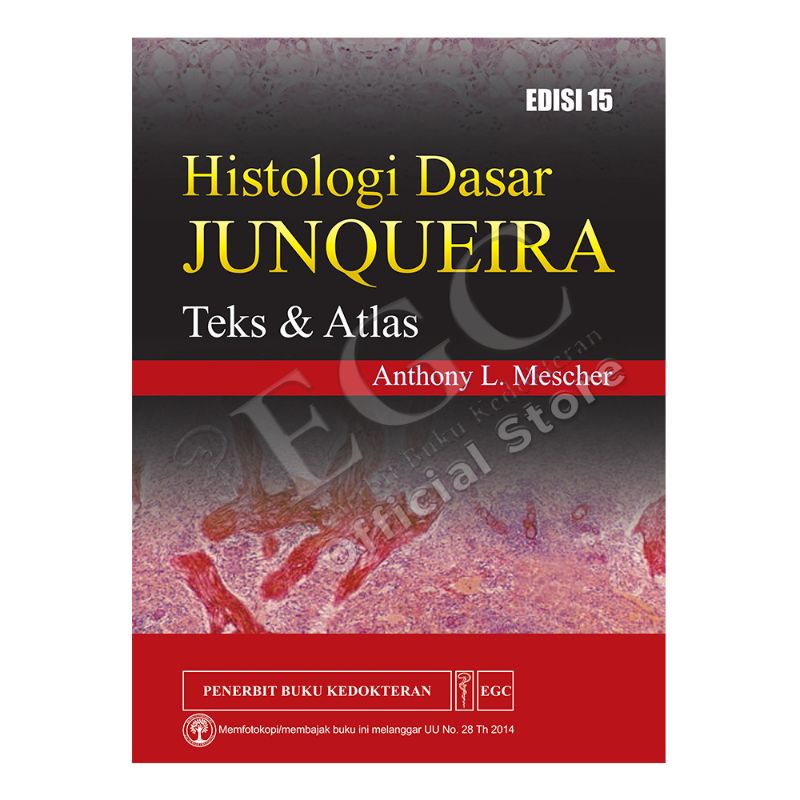 Histologi Dasar Teks & Atlas Junqueira Edisi 15