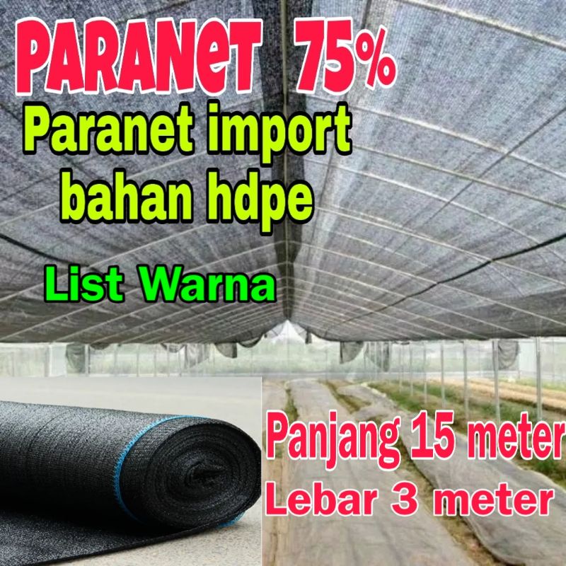 PARANET 75% ( Panjang 15 meter x lebar 3 meter )